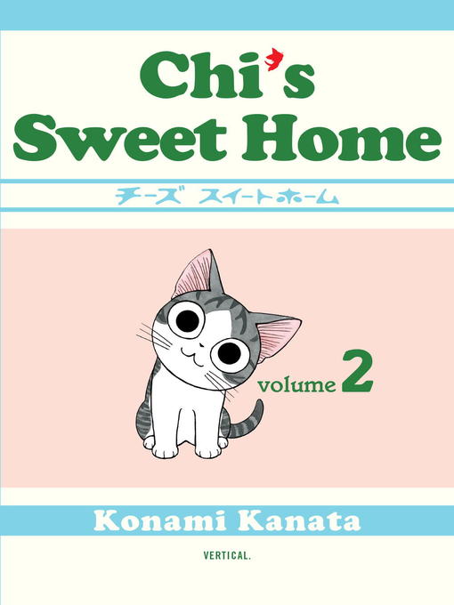 Title details for Chi's Sweet Home, Volume 2 by Konami Kanata - Available